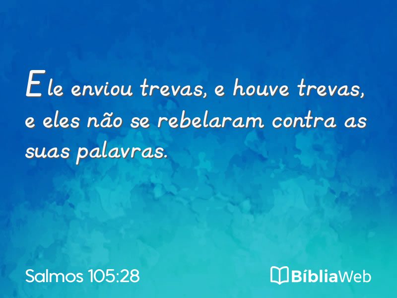 Salmos 105:28 em imagem para compartilhar