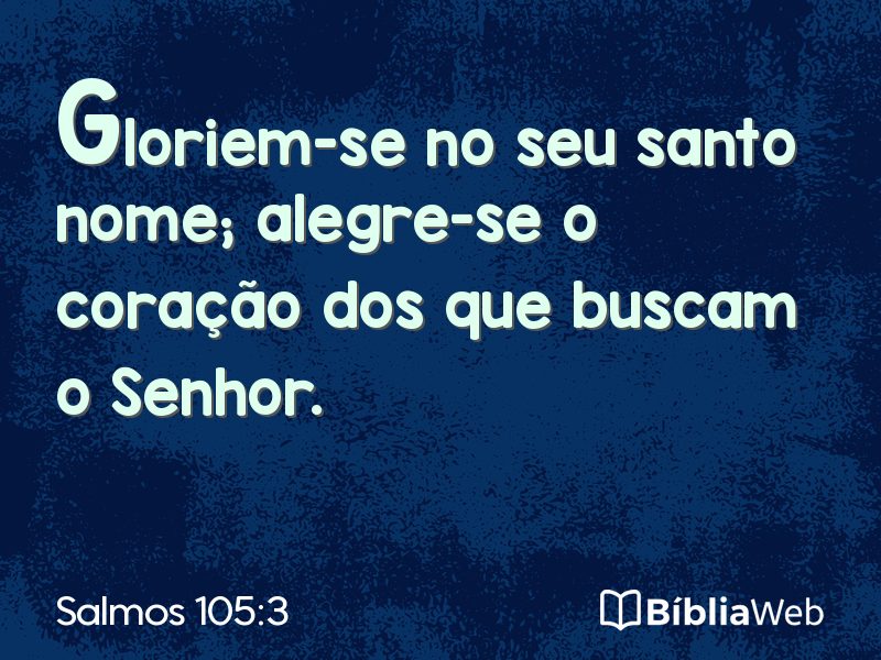 Salmos 105:3 em imagem para compartilhar
