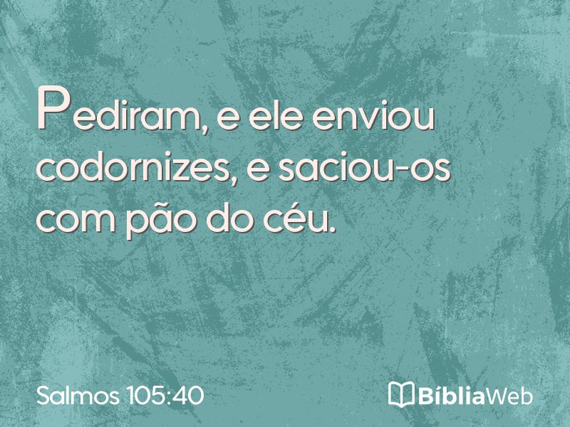 Salmos 105:40 em imagem para compartilhar