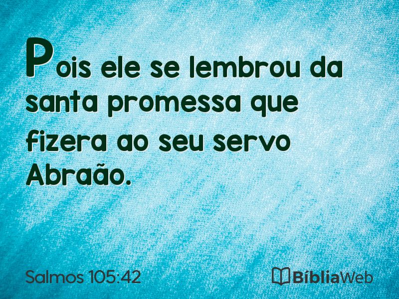 Salmos 105:42 em imagem para compartilhar