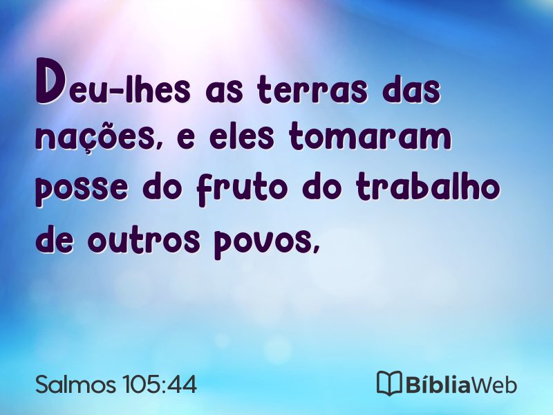 Salmos 105:44 em imagem para compartilhar