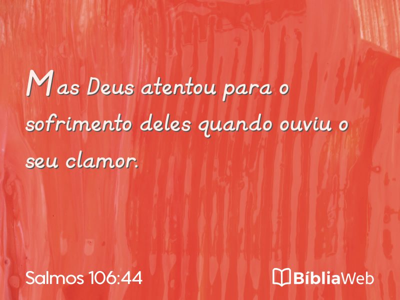 Salmos 106:44 em imagem para compartilhar