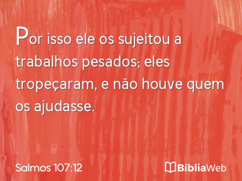 Salmos 107:12 em imagem para compartilhar