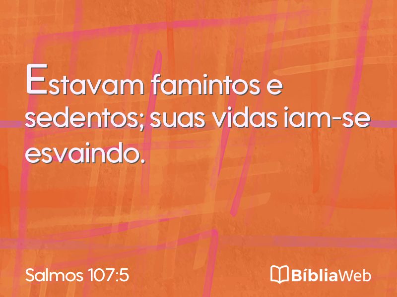 Salmos 107:5 em imagem para compartilhar