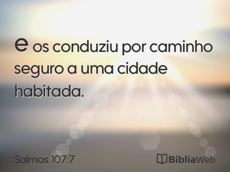 Salmos 107:7 em imagem para compartilhar
