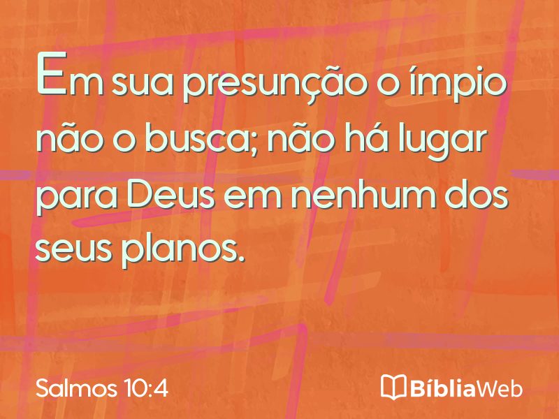 Salmos 10:4 em imagem para compartilhar