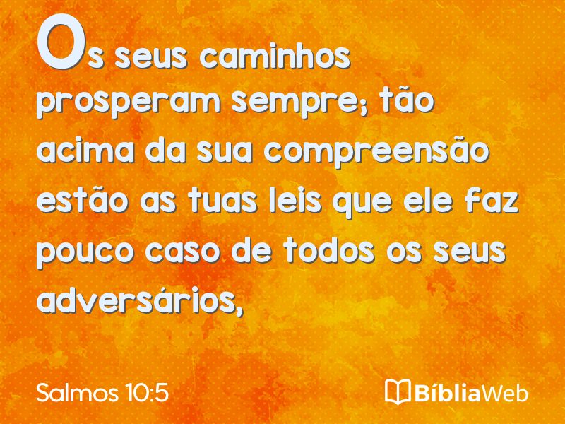 Salmos 10:5 em imagem para compartilhar