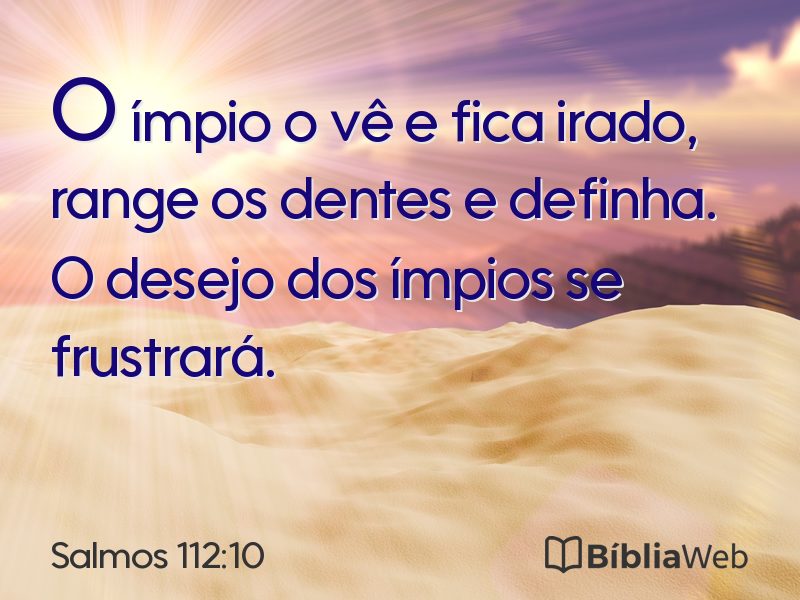Salmos 112:10 em imagem para compartilhar