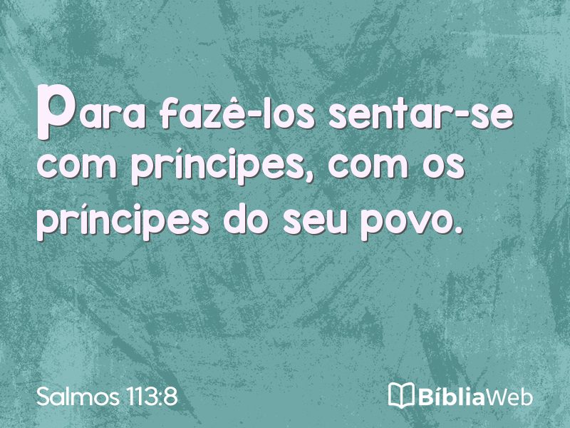 Salmos 113:8 em imagem para compartilhar