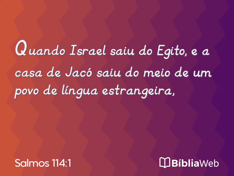 Salmos 114:1 em imagem para compartilhar