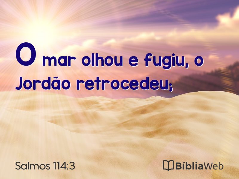 Salmos 114:3 em imagem para compartilhar