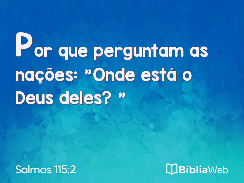 Salmos 115:2 em imagem para compartilhar