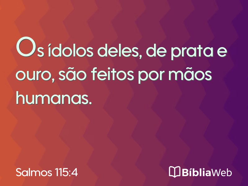 Salmos 115:4 em imagem para compartilhar