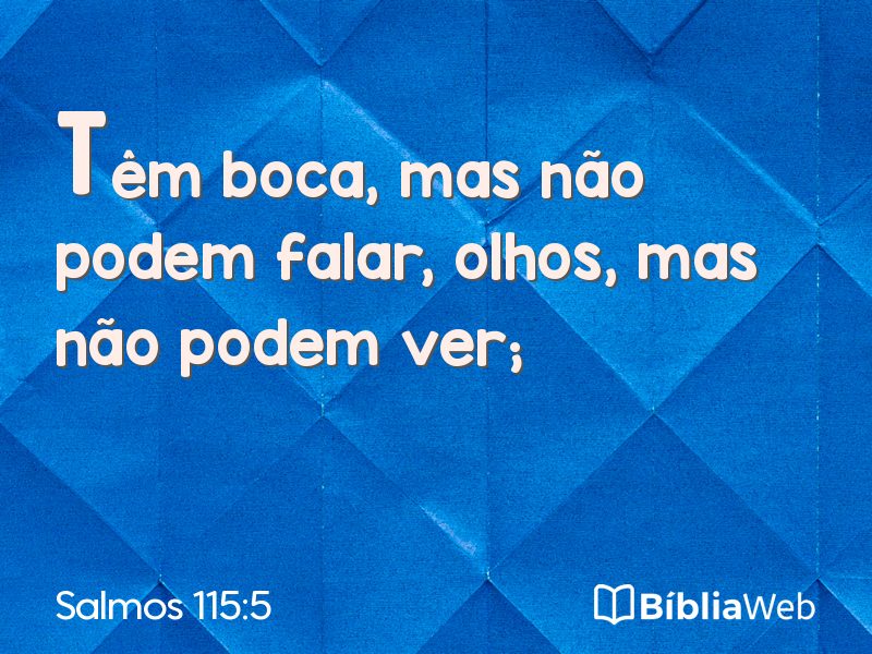 Salmos 115:5 em imagem para compartilhar