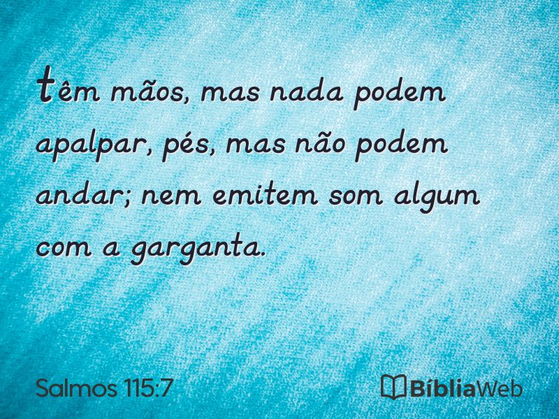 Salmos 115:7 em imagem para compartilhar