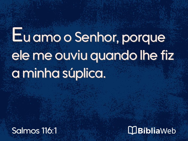 Salmos 116:1 em imagem para compartilhar