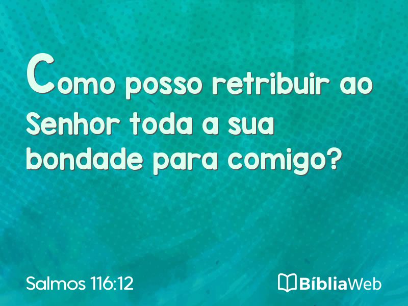 Salmos 116:12 em imagem para compartilhar