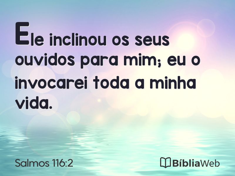 Salmos 116:2 em imagem para compartilhar