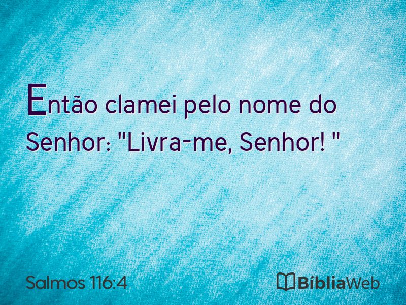 Salmos 116:4 em imagem para compartilhar