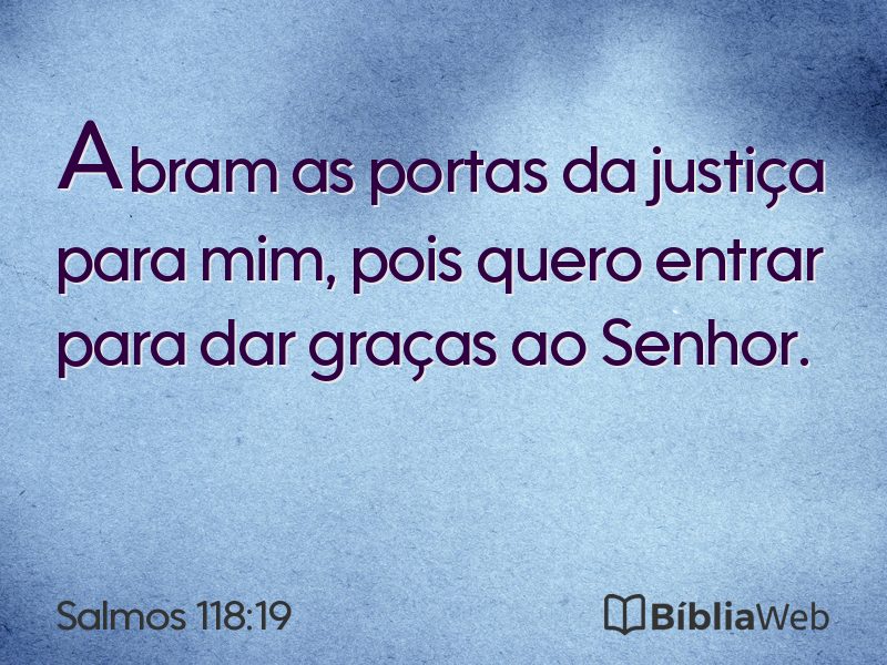 Salmos 118:19 em imagem para compartilhar