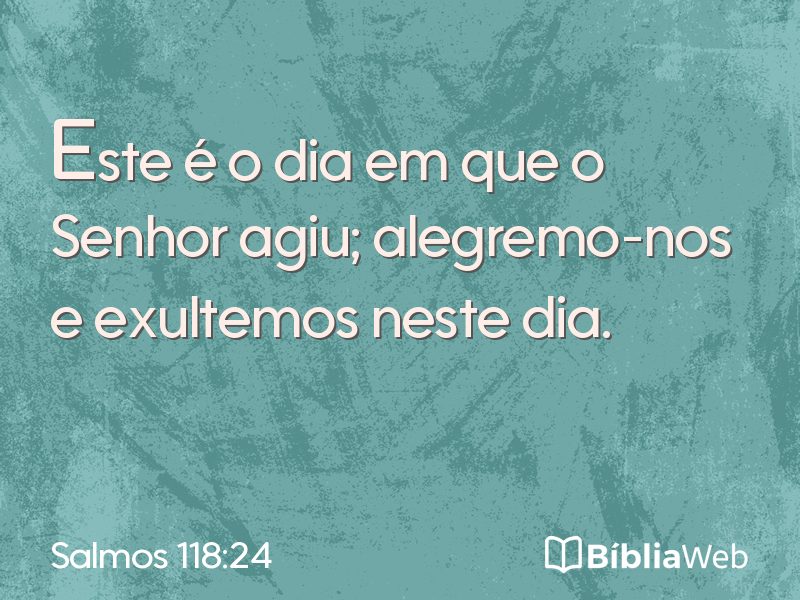 Salmos 118:24 em imagem para compartilhar