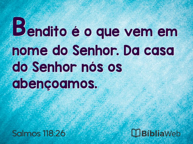 Salmos 118:26 em imagem para compartilhar