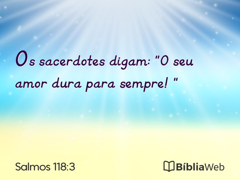 Salmos 118:3 em imagem para compartilhar