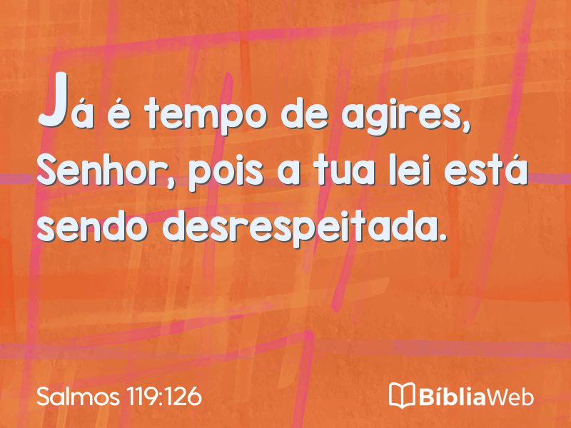Salmos 119:126 em imagem para compartilhar
