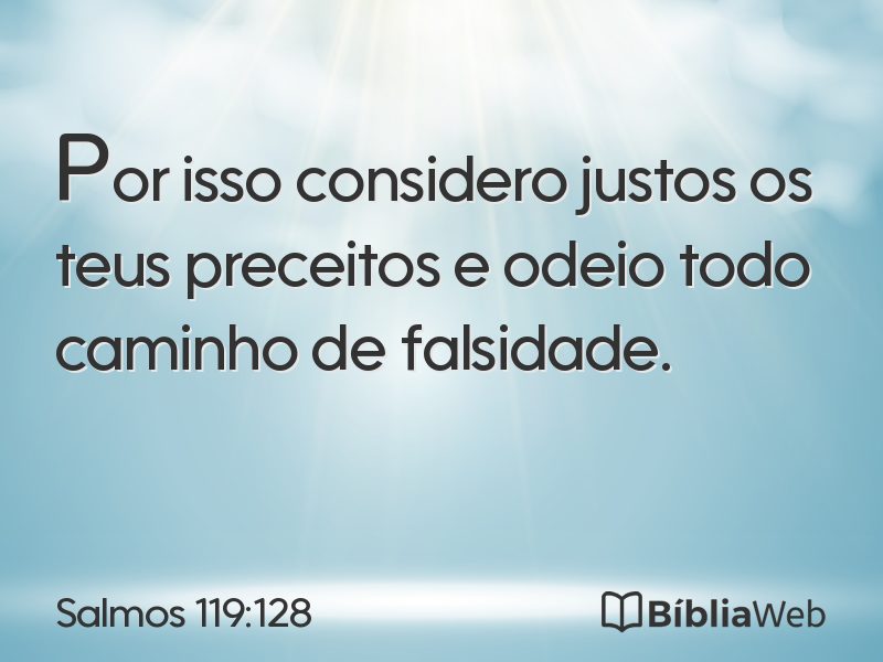 Salmos 119:128 em imagem para compartilhar