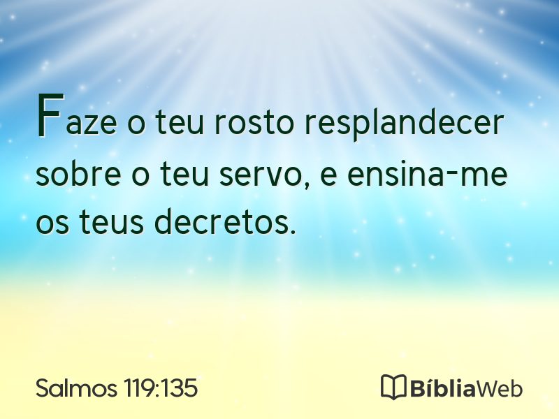 Salmos 119:135 em imagem para compartilhar