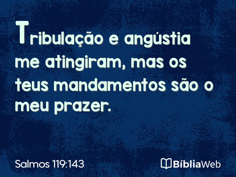 Salmos 119:143 em imagem para compartilhar