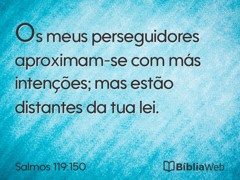 Salmos 119:150 em imagem para compartilhar
