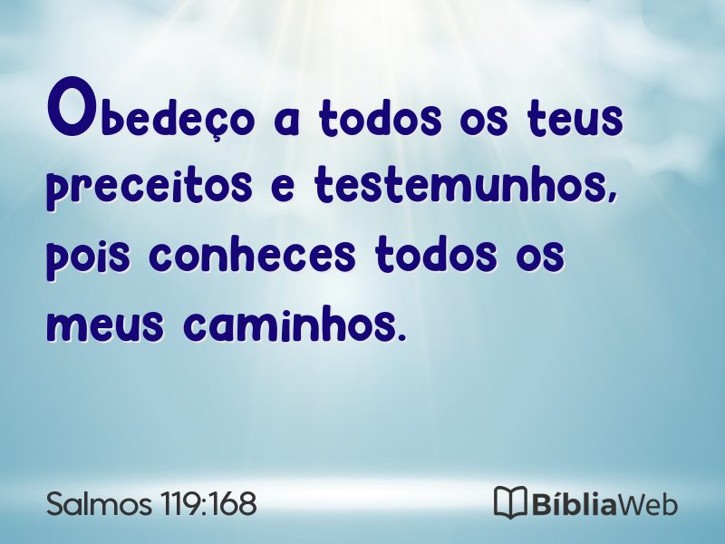 Salmos 119:168 em imagem para compartilhar