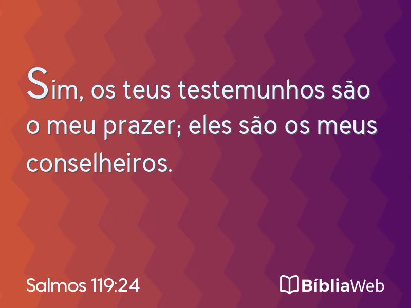 Salmos 119:24 em imagem para compartilhar