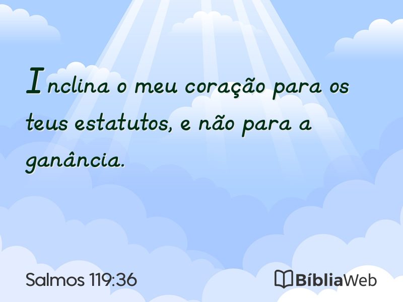 Salmos 119:36 em imagem para compartilhar
