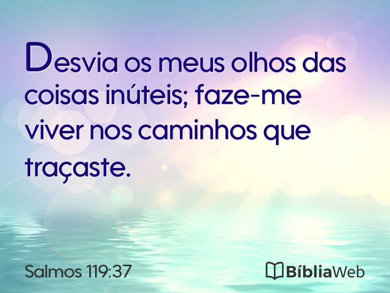 Salmos 119:37 em imagem para compartilhar