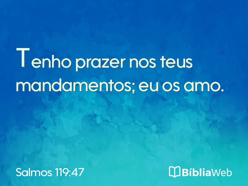 Salmos 119:47 em imagem para compartilhar