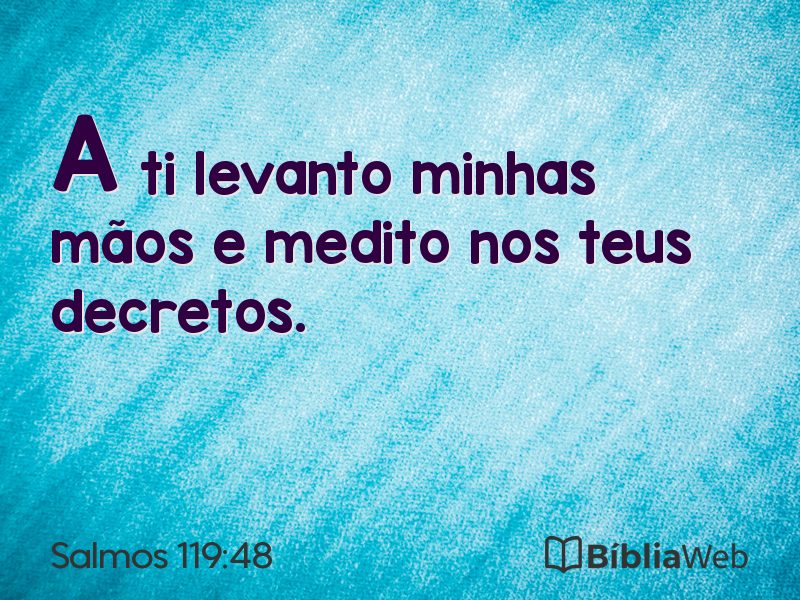 Salmos 119:48 em imagem para compartilhar
