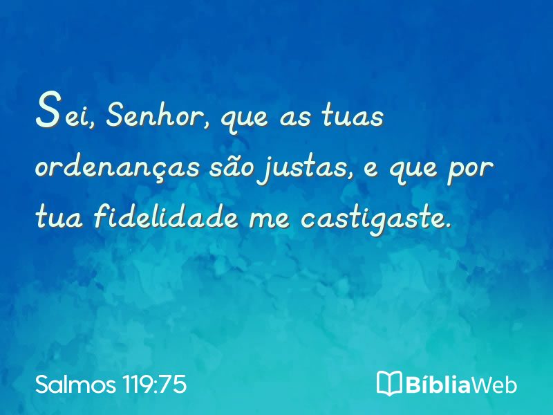 Salmos 119:75 em imagem para compartilhar