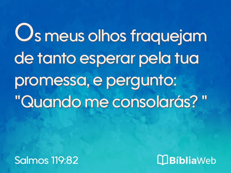 Salmos 119:82 em imagem para compartilhar