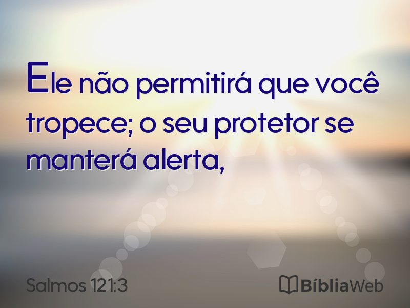 Salmos 121:3 em imagem para compartilhar
