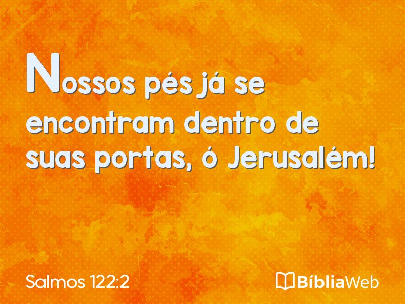 Salmos 122:2 em imagem para compartilhar