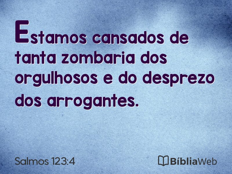Salmos 123:4 em imagem para compartilhar