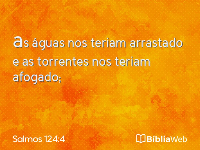 Salmos 124:4 em imagem para compartilhar