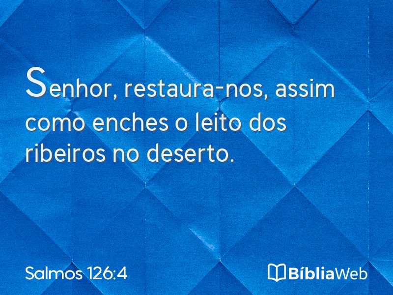 Salmos 126:4 em imagem para compartilhar