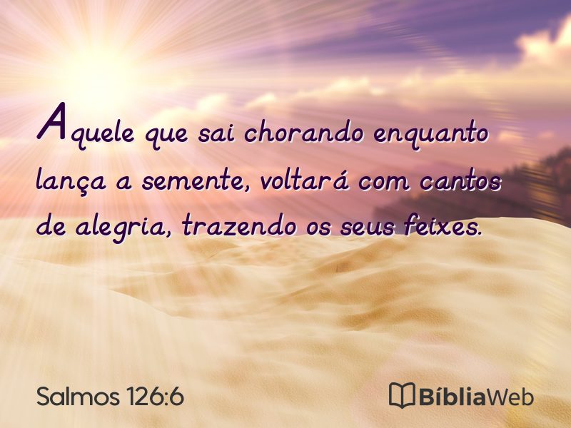 Salmos 126:6 em imagem para compartilhar