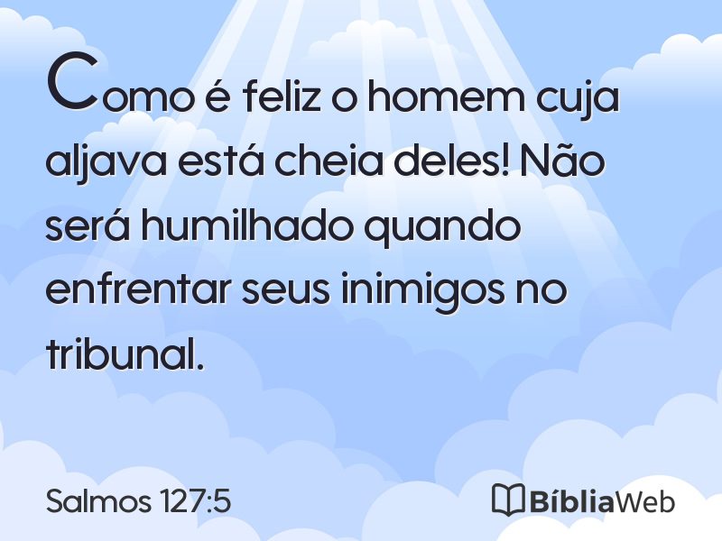 Salmos 127:5 em imagem para compartilhar