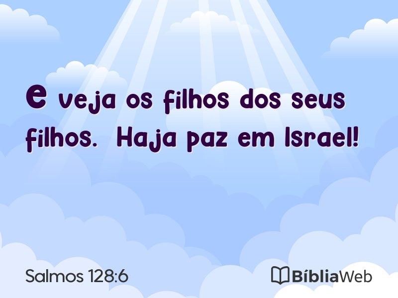 Salmos 128:6 em imagem para compartilhar