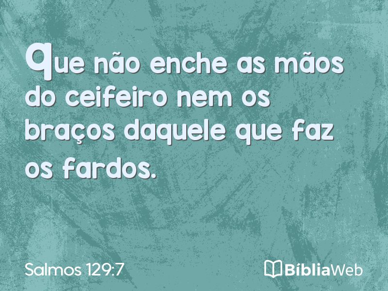 Salmos 129:7 em imagem para compartilhar