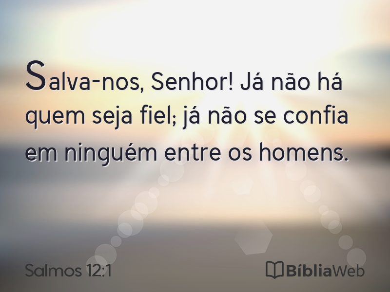 Salmos 12:1 em imagem para compartilhar